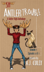 Antler Trouble - Preview