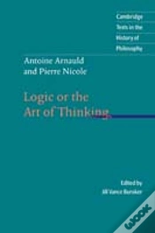 Capa do artigo Antoine Arnauld And Pierre Nicole: Logic Or The Art Of Thinking