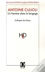 Capa do artigo Antoine Culioli, Un Homme Dans Le Langage