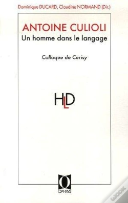 Capa do artigo Antoine Culioli, Un Homme Dans Le Langage