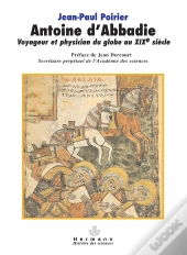 Antoine D'Abbadie, Voyageur Et Physicien Du Globe Au Xixe Siècle