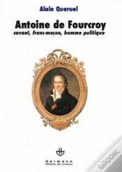 Capa do artigo Antoine De Fourcroy ; Savant, Franc-Maçon, Homme Politique