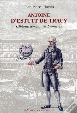 Capa do artigo Antoine D'Estutt De Tracy ; L'Éblouissement Des Lumières