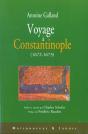 Antoine Galland ; Voyage A Constantinople 1675-1677 - Preview