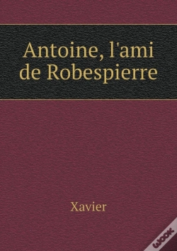 Capa do artigo Antoine, L'Ami De Robespierre
