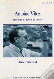 Capa do artigo Antoine Vitez, Metteur En Scène Et Poète