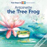 Antoinette The Tree Frog