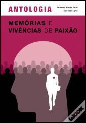 Antologia de Memórias e Vivências de Paixão