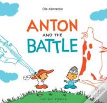 Anton And The Battle