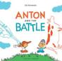 Anton And The Battle - Preview