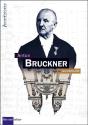 Anton Bruckner - Preview