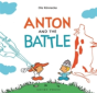 Anton & The Battle - Preview