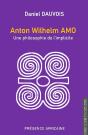 Anton Wilhem Amo - Une Philosophie De L'Implicite - Preview