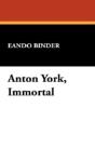 Anton York, Immortal - Preview