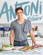Antoni In The Kitchen - Preview