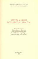 Antoni M. Sbert, Intelectual I Polític
