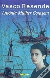 Capa do artigo Antónia Mulher Coragem