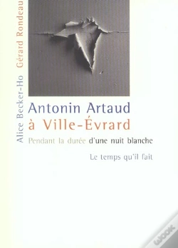 Capa do artigo Antonin Artaud À Ville-Évrard "Pendant La Durée D'Une Nuit Blanche"
