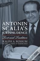 Antonin Scalia'S Jurisprudence