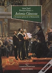 Capa do artigo Antonio Cánovas Y El Sistema Político De La Restauración (2ª Edición)