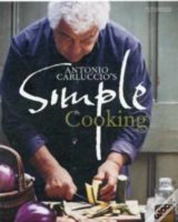 Capa do artigo Antonio Carluccio'S Simple Cooking