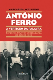 Capa do artigo António Ferro - A Vertigem da Palavra