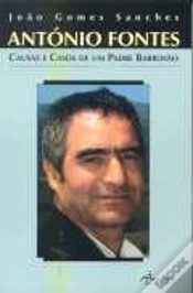 Capa do artigo António Fontes - Causas e Casos de um Padre Barrosão