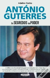 Capa do artigo António Guterres: Os Segredos do Poder