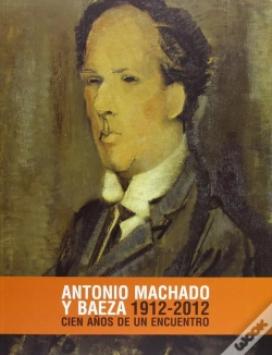 Capa do artigo Antonio Machado Y Baeza, 1912-2012