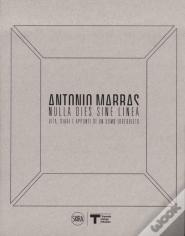 Antonio Marras: Nulla Dies Sine Linea