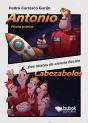 Antonio, Piloto Estelar - Cabezabolos - Preview