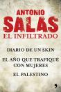 Antonio Salas. El Infiltrado (Pack) - Preview