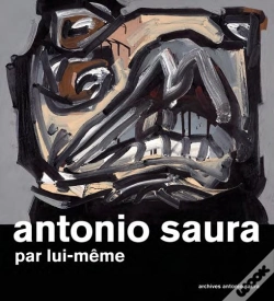 Capa do artigo Antonio Saura Par Lui-Meme