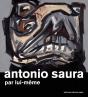 Antonio Saura Par Lui-Meme - Preview