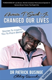 Capa do artigo Antonio T. Smith Jr. Changed Our Lives