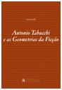 Antonio Tabucchi E As Geometrias Da Ficção - Preview
