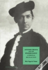 Antonio Triana And The Spanish Dance