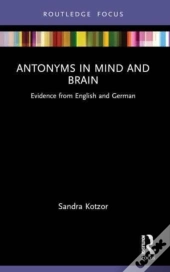 Antonyms In Mind And Brain