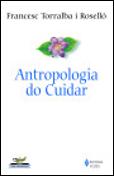 Antropologia do Cuidar