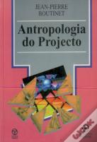 Antropologia do Projecto