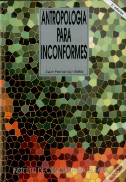 Capa do artigo Antropología Para Inconformes
