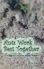 Ants Work Best Together - Preview