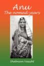 Anu The Nomad Years - Preview