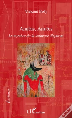 Capa do artigo Anubis, Anubis ; Le Mystère De La Statuette Disparue