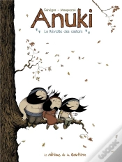 Capa do artigo Anuki Tome 2 : La Révolte Des Castors