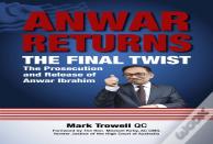 Anwar Returns: The Final Twist