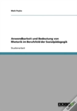 Capa do artigo Anwendbarkeit Und Bedeutung Von Rhetorik Im Berufsfeld Der Sozialpadagogik