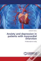 Anxiety And Depression In Patients With Myocardial Infarction