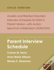 Capa do artigo Anxiety And Related Disorders Interview Schedule For Dsm-5, Child And Parent Version, With Autism Spectrum Addendum (Adis/Asa)