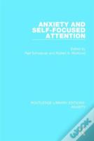 Anxiety And Self-Focused Attention